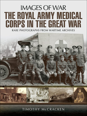 cover image of The Royal Army Medical Corps in the Great War